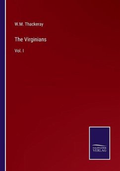 The Virginians - Thackeray, W. M.