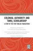 Colonial Authority and Tami¿ Scholarship (eBook, ePUB)