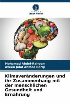 Klimaveränderungen und ihr Zusammenhang mit der menschlichen Gesundheit und Ernährung - Abdel-Raheem, Mohamed;Ahmed barqi, Aveen jalal