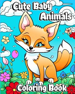 Cute Baby Animals Coloring Book - Helle, Luna B.