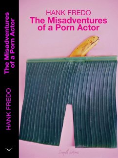 Cover The Misadventures of a Porn Actor (eBook, ePUB)
