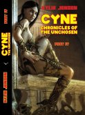 Cyne - Chronicles of the Unchosen (Part IV) (eBook, ePUB) Cyne - Chronicles of the Unchosen (Part IV) (eBook, ePUB)