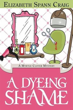 A Dyeing Shame - Craig, Elizabeth Spann