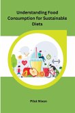 Understanding Food Consumption for Sustainable Diets
