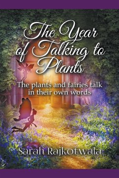 The Year of Talking to Plants - Rajkotwala, Sarah