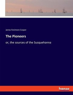 The Pioneers - Cooper, James Fenimore