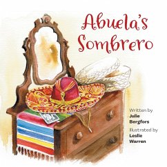 Abuela's Sombrero - Bergfors, Julie