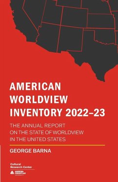 American Worldview Inventory 2022-23 - Barna, George