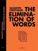 The Elimination of Words (eBook, ePUB) The Elimination of Words (eBook, ePUB)
