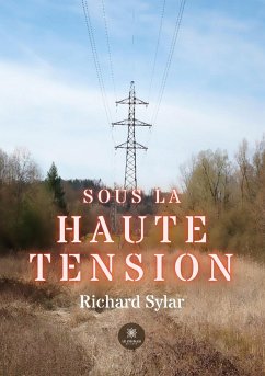 Sous la haute tension - Richard Sylar