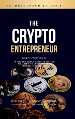 The Crypto Entrepreneur - Klang, Philip; Sahlström, Dennis