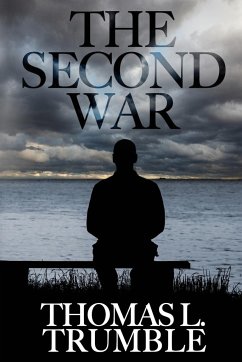 The Second War - Trumble, Thomas L.