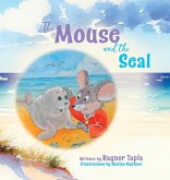 The Mouse and the Seal The Mouse and the Seal