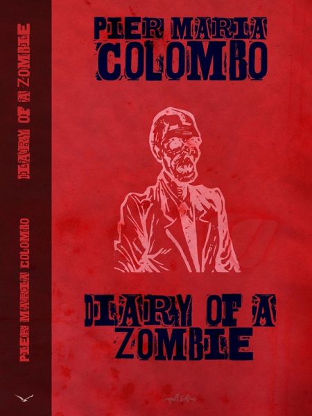 Diary of a Zombie (eBook, ePUB) Diary of a Zombie (eBook, ePUB)
