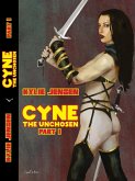 Cyne - The Unchosen (Part I) (eBook, ePUB)