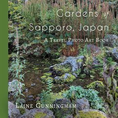 Gardens of Sapporo, Japan - Cunningham, Laine
