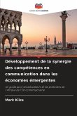 Développement de la synergie des compétences en communication dans les économies émergentes