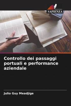 Controllo dei passaggi portuali e performance aziendale