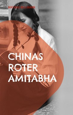 Chinas roter Amitabha - Bellmann, Mathias