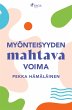 Myönteisyyden mahtava voima - Bild 1