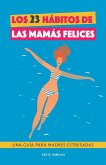 Los 23 hábitos de las mamás felices