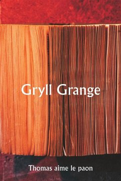Gryll Grange - Aime Le Paon, Thomas