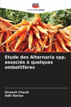 Etude des Alternaria spp. associés à quelques ombellifères - Chand, Gireesh;Narian, Udit