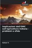 Implicazioni dell'OMC sull'agricoltura indiana - problemi e sfide