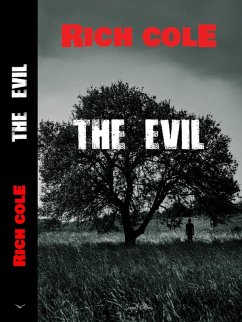 The Evil (eBook, ePUB) - Cole, Rich