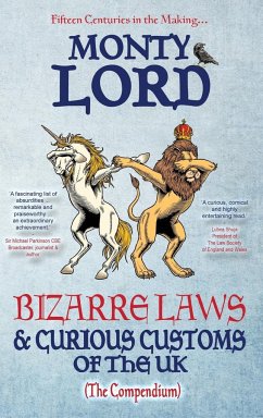 Bizarre Laws & Curious Customs of the UK - Lord, Monty