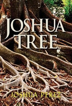 Joshua Tree - Perez, Joshua