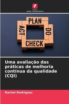 Uma avaliação das práticas de melhoria contínua da qualidade (CQI) - Rodriguez, Rachel