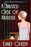 A Twisted Case of Murder (Large Print)