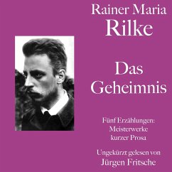 Rainer Maria Rilke: Das Geheimnis. Fünf Erzählungen (MP3-Download) - Rilke, Rainer Maria