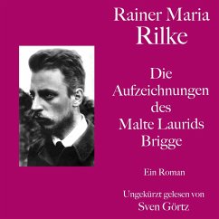 Rainer Maria Rilke: Die Aufzeichnungen des Malte Laurids Brigge (MP3-Download) - Rilke, Rainer Maria