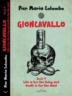 Cover Gioncavallo - Life Is for the Living and Death Is for the Dead (eBook, ePUB)
