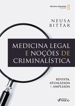 Medicina Legal e Noções de Criminalística (eBook, ePUB) - Bittar, Neusa
