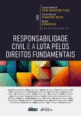 Responsabilidade Civil e a Luta pelos Direitos Fundementais (eBook, ePUB)