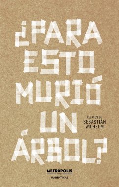 Cover ¿Para esto murió un árbol? (eBook, ePUB)