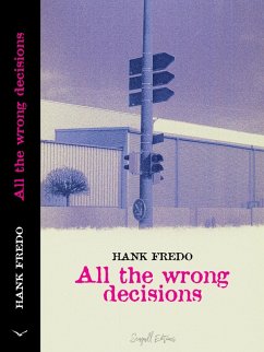 Cover All the Wrong Decisions (eBook, ePUB)