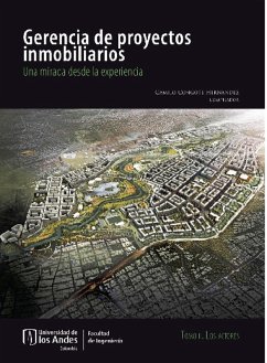 Gerencia de proyectos inmobiliarios. Una mirada desde la experiencia (eBook, ePUB) - Autores, Varios
