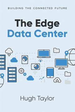 The Edge Data Center (eBook, ePUB)