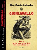 Gioncavallo - By the Hand of the Devil and Some Witches Too (eBook, ePUB)