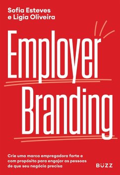 Employer Branding (eBook, ePUB) - Oliveira, Ligia; Esteves, Sofia