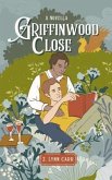 Griffinwood Close (eBook, ePUB)