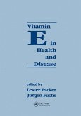 Vitamin E in Health and Disease (eBook, ePUB)