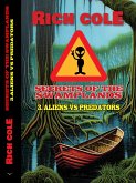 Secrets of The Swamplands: Aliens VS Predators (eBook, ePUB) Secrets of The Swamplands: Aliens VS Predators (eBook, ePUB)