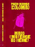 Miss Universe Is Here! (eBook, ePUB) Miss Universe Is Here! (eBook, ePUB)