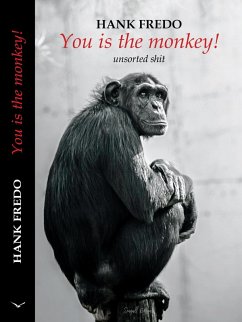 Cover You Is the Monkey! (eBook, ePUB)
