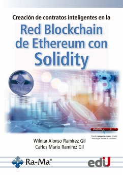 Creación de contratos inteligentes en la red blockchain de ethereum con solidity (eBook, PDF) - Ramirez, Wilmar; Ramirez, Carlos
